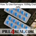 How To Use Kamagra 100Mg Oral Jelly 23